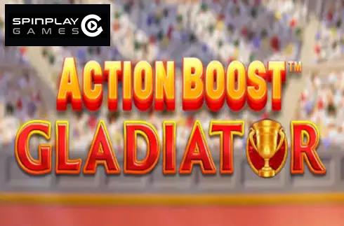 Action Boost Gladiator